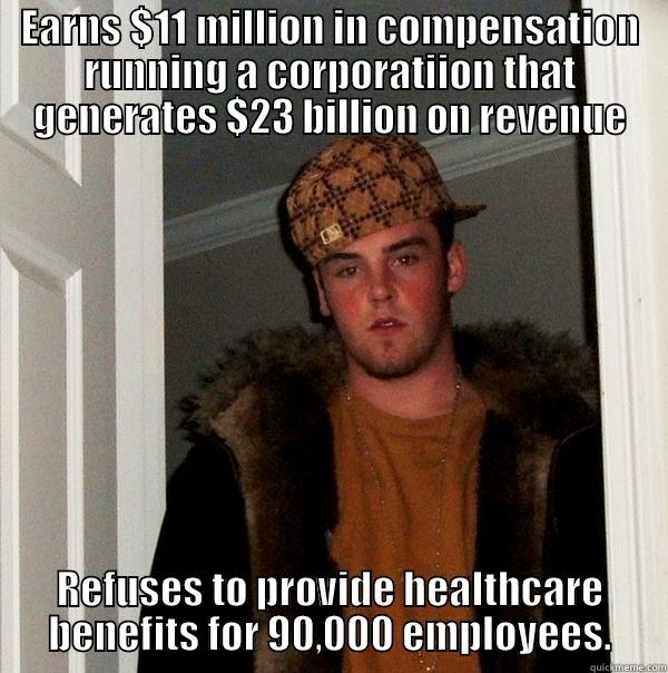 Staples CEO - EARNS $11 MILLION IN COMPENSATION RUNNING A CORPORATIION THAT GENERATES $23 BILLION ON REVENUE REFUSES TO PROVIDE HEALTHCARE BENEFITS FOR 90,000 EMPLOYEES. Scumbag Steve