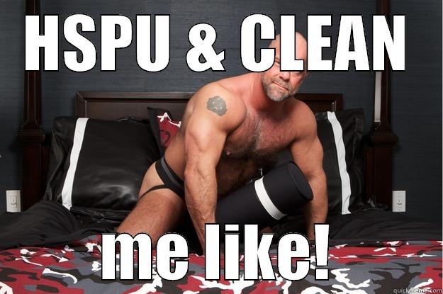 HSPU & CLEAN ME LIKE! Gorilla Man