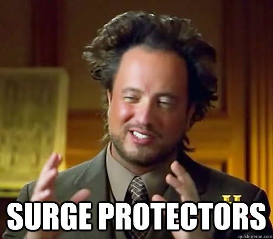  surge protectors  Ancient Aliens