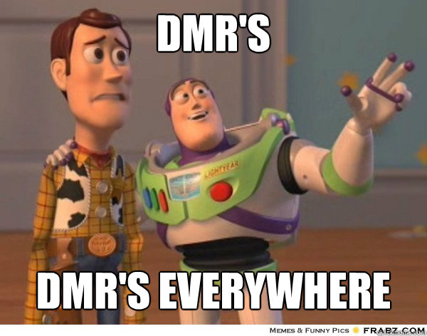 DMR's DMR's everywhere  Buzzlightyear