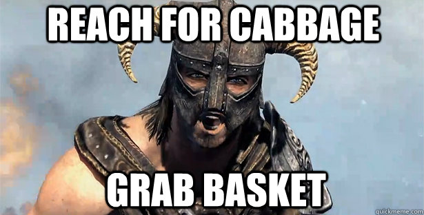 Reach for cabbage grab basket  skyrim