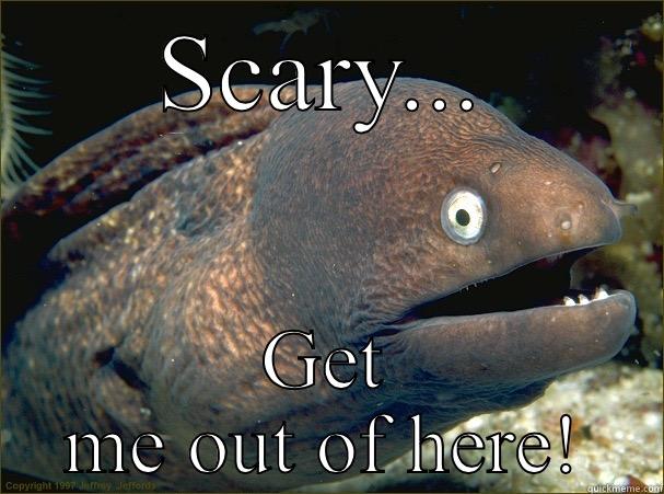 When the fat lady sings... - SCARY... GET ME OUT OF HERE! Bad Joke Eel