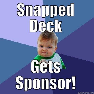 Jay + Taboo - SNAPPED DECK GETS SPONSOR! Success Kid