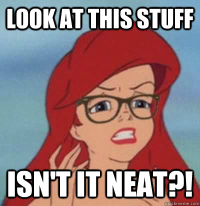 look at this stuff isn't it neat?!  Hipster Ariel