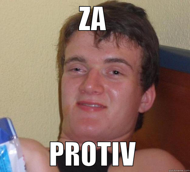 ZA PROTIV 10 Guy