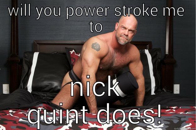 WILL YOU POWER STROKE ME TO NICK QUINT DOES! Gorilla Man