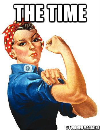 THE TIME #1 Women MAGAzine  Rosie the Riveter