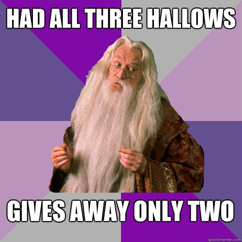 Had all three hallows gives away only two  