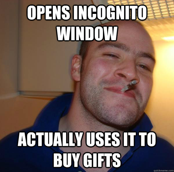 opens incognito window actually uses it to buy gifts - opens incognito window actually uses it to buy gifts  Misc