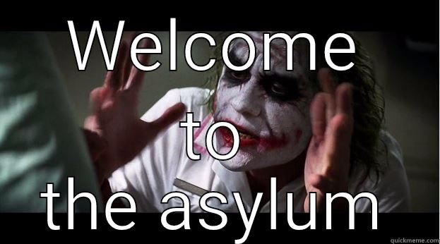 WELCOME TO THE ASYLUM Joker Mind Loss