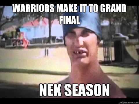 Warriors Make It To Grand Final Nek Season  Nek Minnit