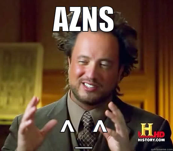 AZNS ^_^ Ancient Aliens