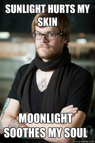 Sunlight hurts my skin moonlight soothes my soul - Sunlight hurts my skin moonlight soothes my soul  Hipster Barista