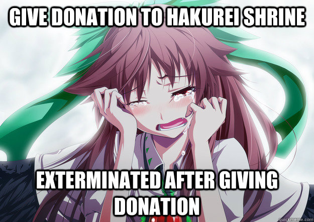 Give Donation to Hakurei Shrine Exterminated after giving Donation  Gensokyo World Problem