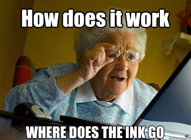 How does it work WHERE DOES THE INK GO    Grandma finds the Internet