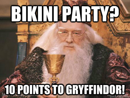 Bikini party? 10 points to Gryffindor!  Drew Dumbledore