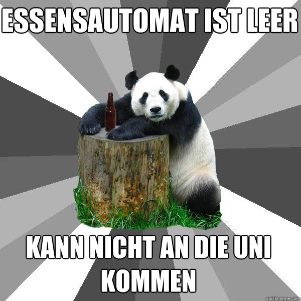 Essensautomat ist leer Kann nicht an die Uni kommen  Pickup-Line Panda