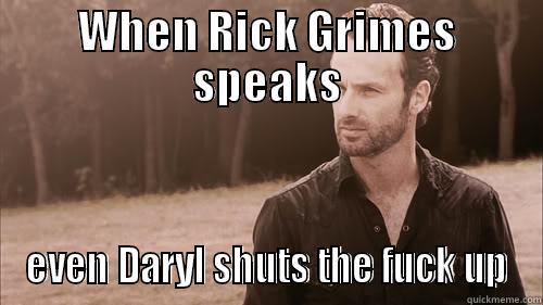 WHEN RICK GRIMES SPEAKS EVEN DARYL SHUTS THE FUCK UP Boromir