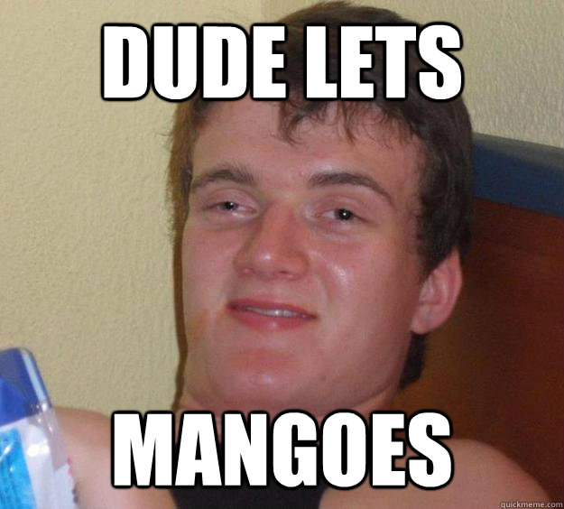 Dude lets mangoes  10 Guy
