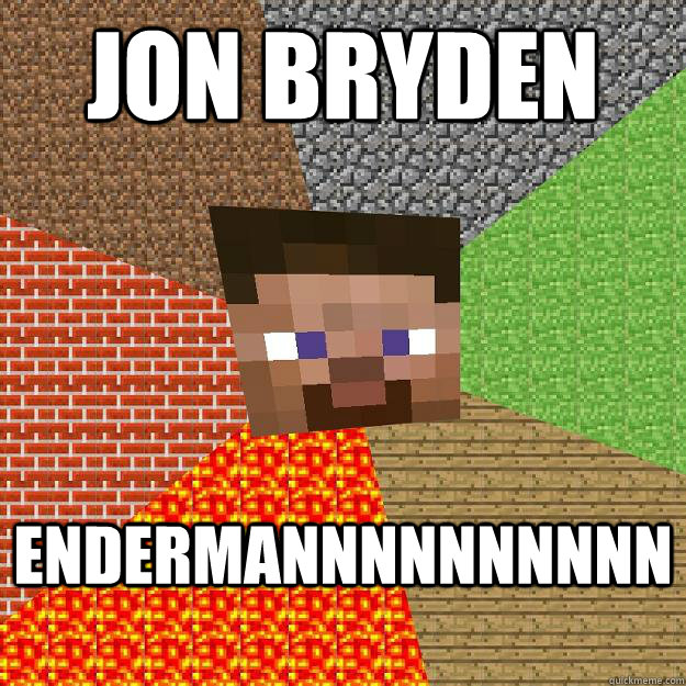 jon bryden ENDERMANNNNNNNNNN  Minecraft