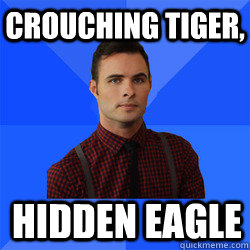 Crouching tiger, hidden eagle  Socially Awkward Darcy