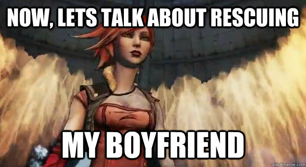 now, lets talk about rescuing  my boyfriend - now, lets talk about rescuing  my boyfriend  Lillith