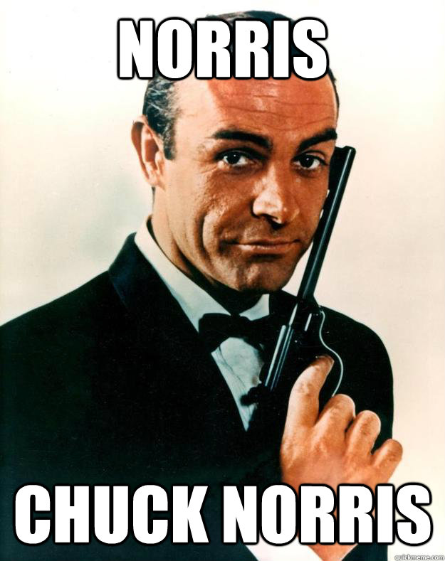 norris  chuck norris   Scumbag James Bond