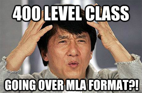 400 level class going over mla format?!  EPIC JACKIE CHAN