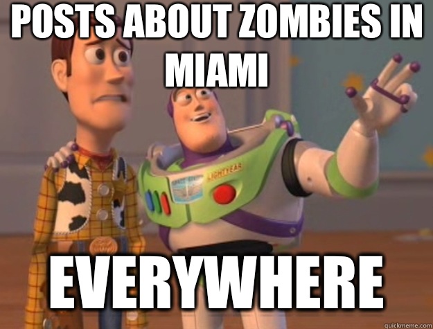 Posts about Zombies in Miami everywhere  Toy Story