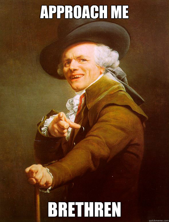 Approach me  Brethren   - Approach me  Brethren    Joseph Ducreux