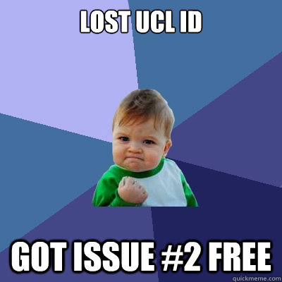 lost ucl id got issue #2 free - lost ucl id got issue #2 free  Success Kid