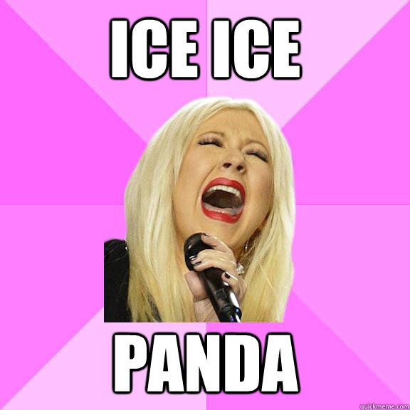 Ice Ice 
 panda  Wrong Lyrics Christina