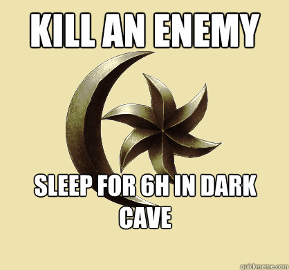 Kill an enemy  Sleep for 6h in dark cave  Advice Morrowind