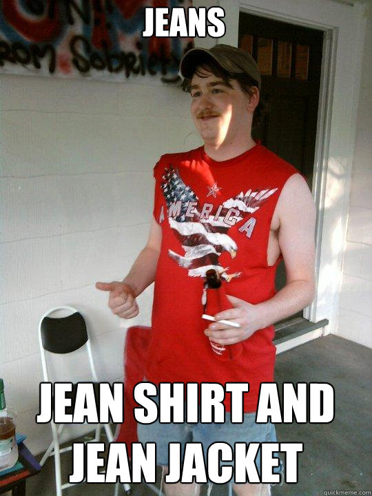 jeans jean shirt and jean jacket  Redneck Randal