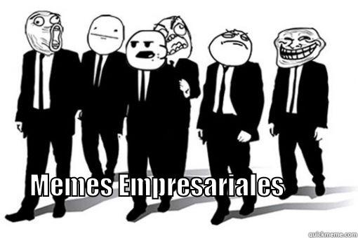 memes empresariales  -               MEMES EMPRESARIALES                                                                                 Misc