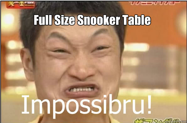 Full Size Snooker Table  Impossibru