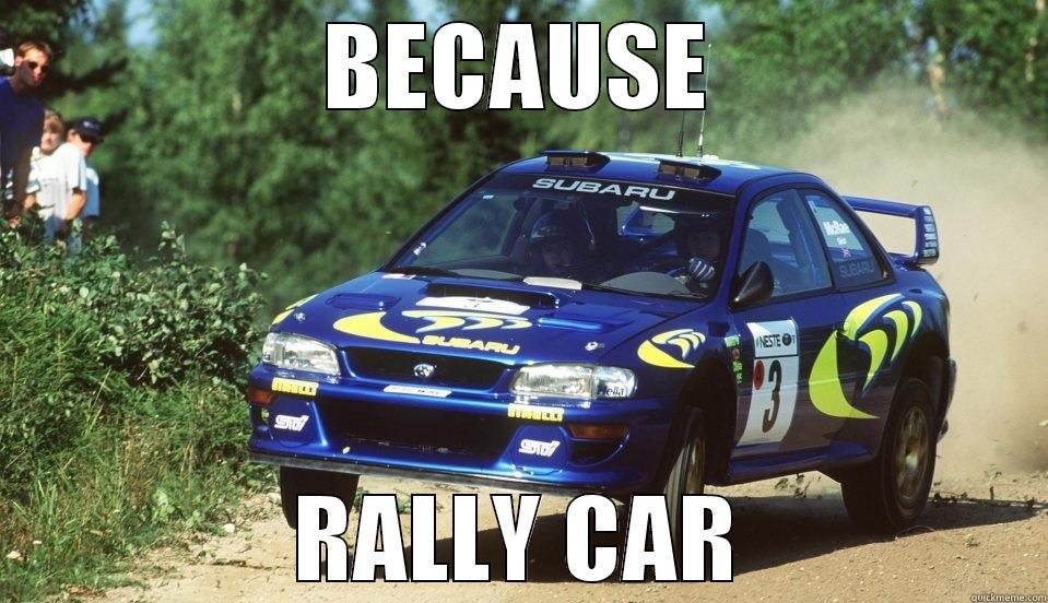 BECAUSE RALLY CAR Misc