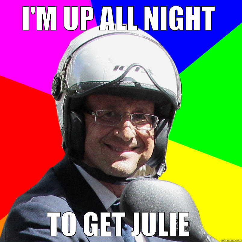 I'M UP ALL NIGHT TO GET JULIE Misc