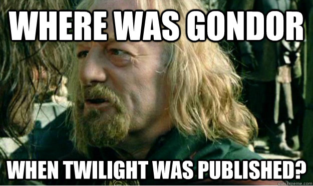 Where Was Gondor When twilight was published? - Where Was Gondor When twilight was published?  Where Was Gondor