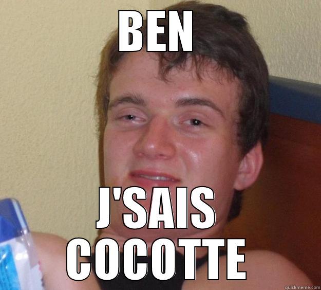 BEN J'SAIS COCOTTE 10 Guy