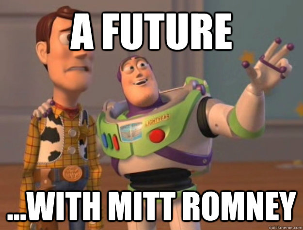 A future ...with Mitt Romney  Buzz Lightyear