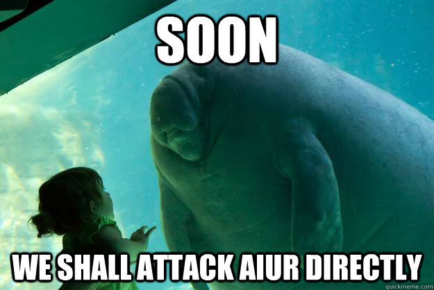 Soon We shall attack Aiur directly - Soon We shall attack Aiur directly  Overlord Manatee