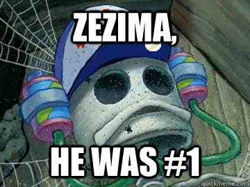 Zezima, He was #1 - Zezima, He was #1  Zezima 1