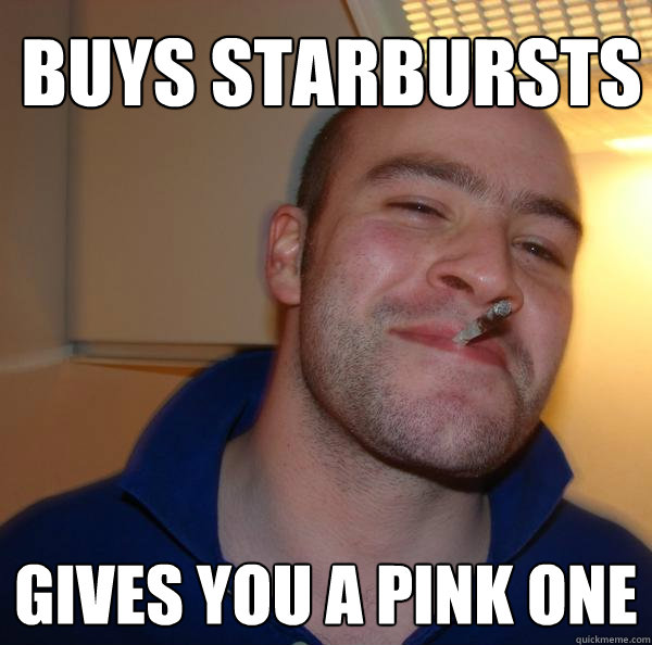 buys starbursts Gives you a pink one - buys starbursts Gives you a pink one  Misc