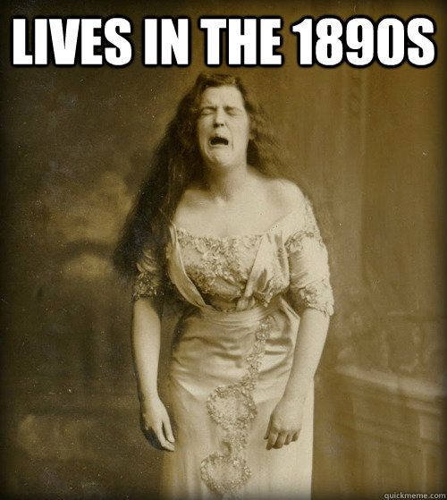 lives in the 1890s   1890s Problems