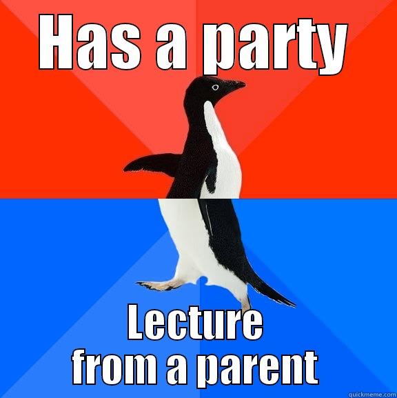 HAS A PARTY LECTURE FROM A PARENT Socially Awesome Awkward Penguin