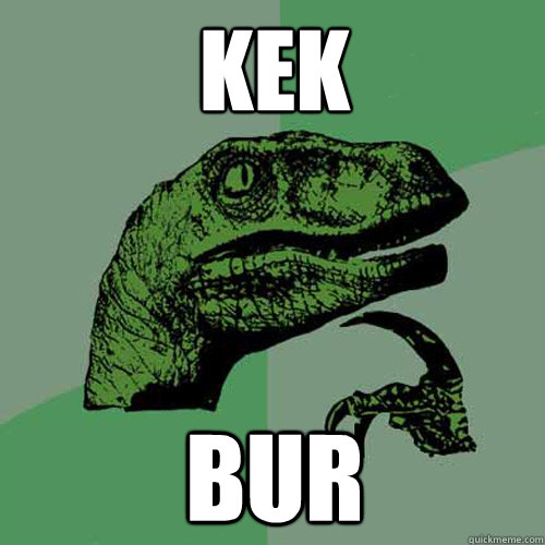 kek bur - kek bur  Philosoraptor