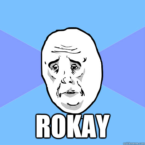  rokay  Okay Guy