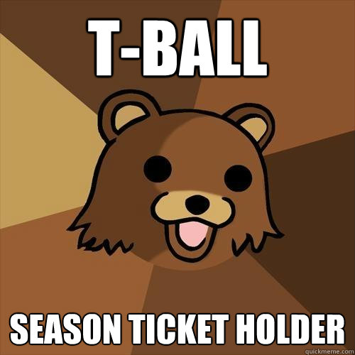 T-ball season ticket holder  Pedobear