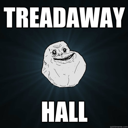 Treadaway  HAll  Forever Alone